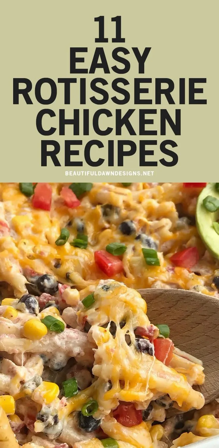 Delicious rotisserie chicken recipes for family meals