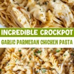 easy crockpot garlic parmesan chicken pasta 2026 07 21 135055 576x1024 1