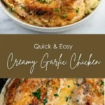 quick easy creamy garlic chicken ready in 20 mi 2026 07 21 135141 462x1024 1