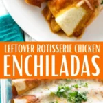 rotisserie chicken enchiladas 2026 07 21 135056 573x1024 1